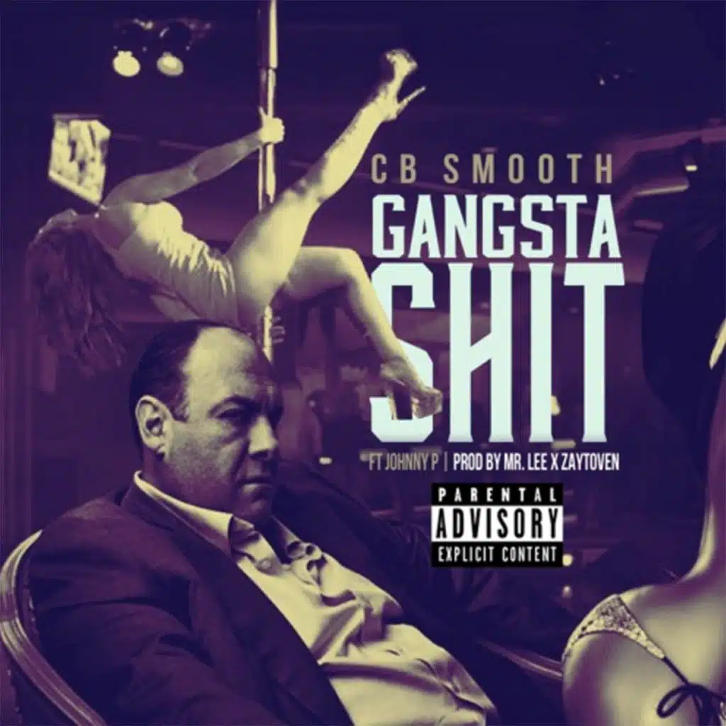 Gangsta Shit (feat. Johnny P)
