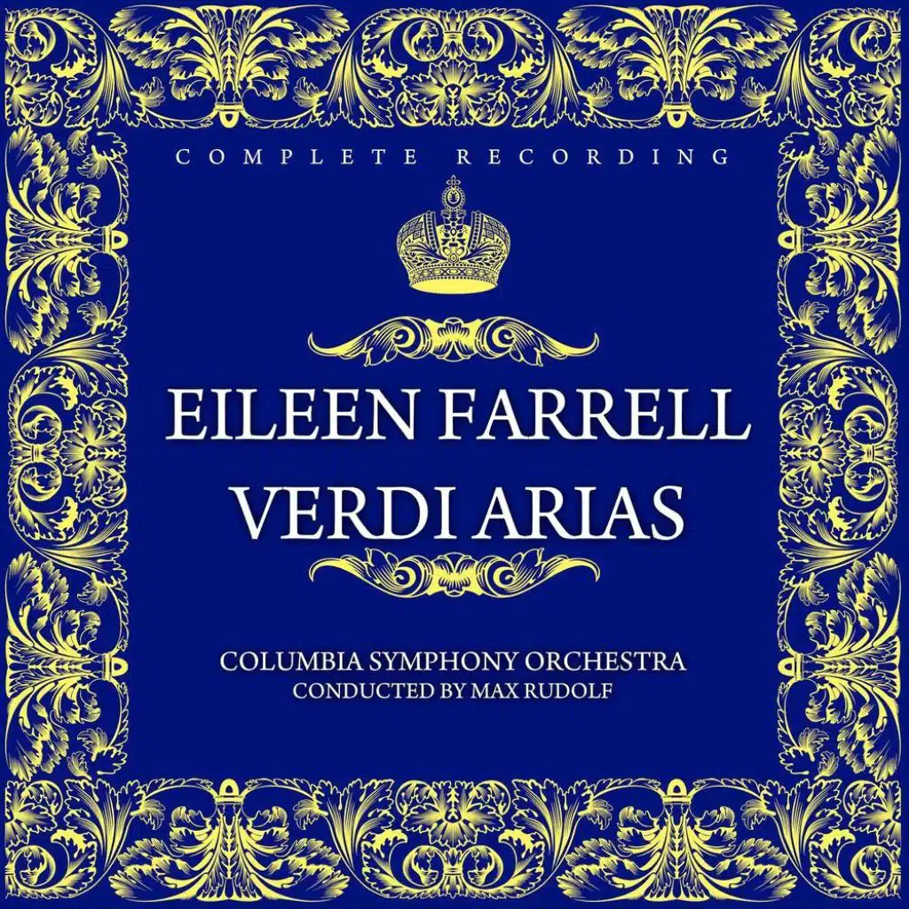 Eileen Farrell;Max Rudolf;Columbia Symphony Orchestra