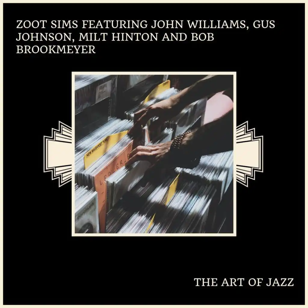 The Art Of Jazz (feat. John Williams, Gus Johnson, Milt Hinton & Bob Brookmeyer)