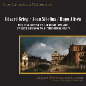 Edvard Grieg: Peer Gynt Suite No. 1 / Jean Sibelius: Valse Triste; Finlandia / Hugo Alfvén: Swedish Rhapsody No. 1 ("Midsommarvaka")