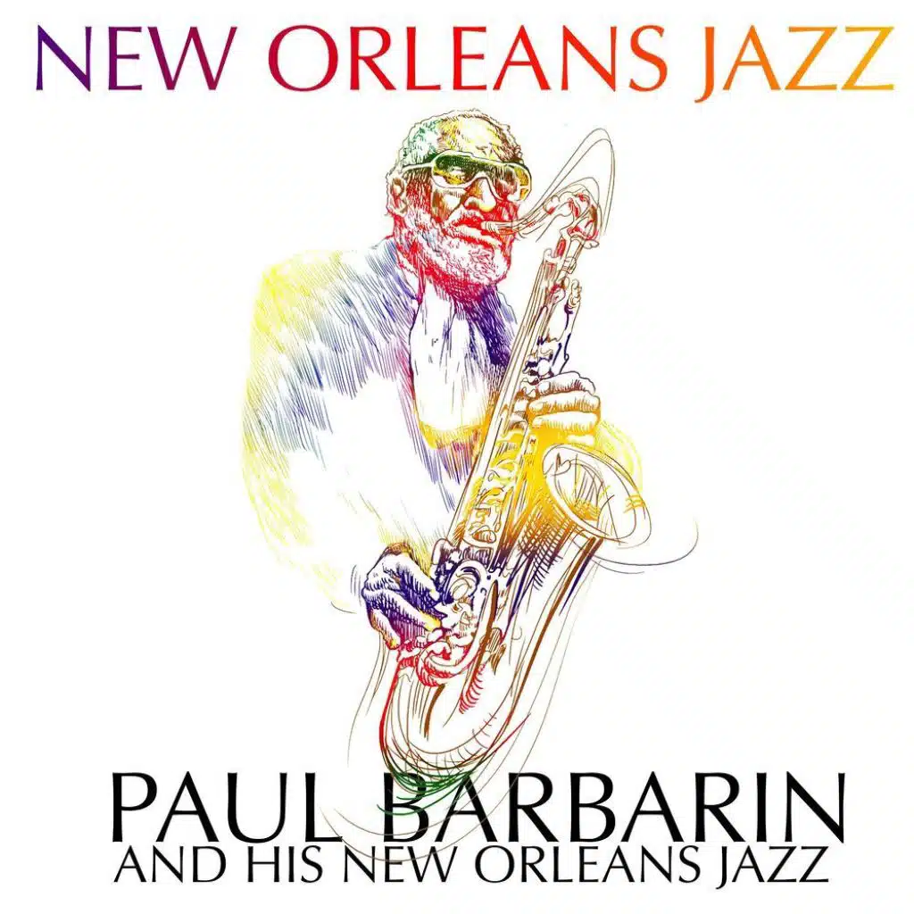 Paul Barbarin & His New Orleans Jazz
