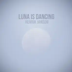 Luna Is Dancing