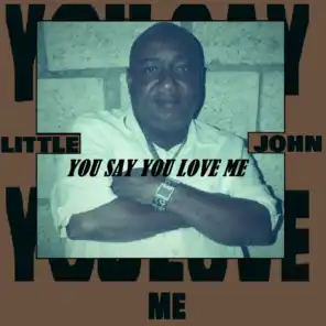 You Say You Love Me (Version)