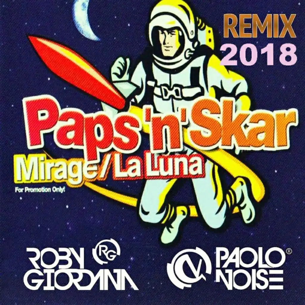 Mirage (La luna) [feat. Roby Giordana & Paolo Noise]