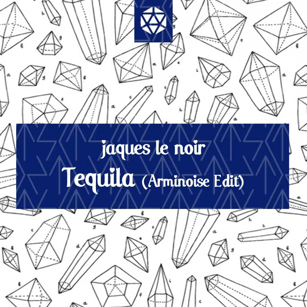 Tequila (Arminoise Edit)