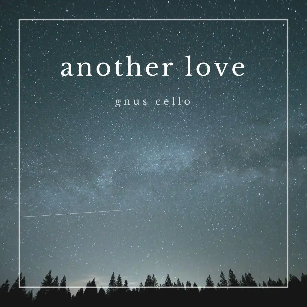 Another Love (For Cello and Piano)
