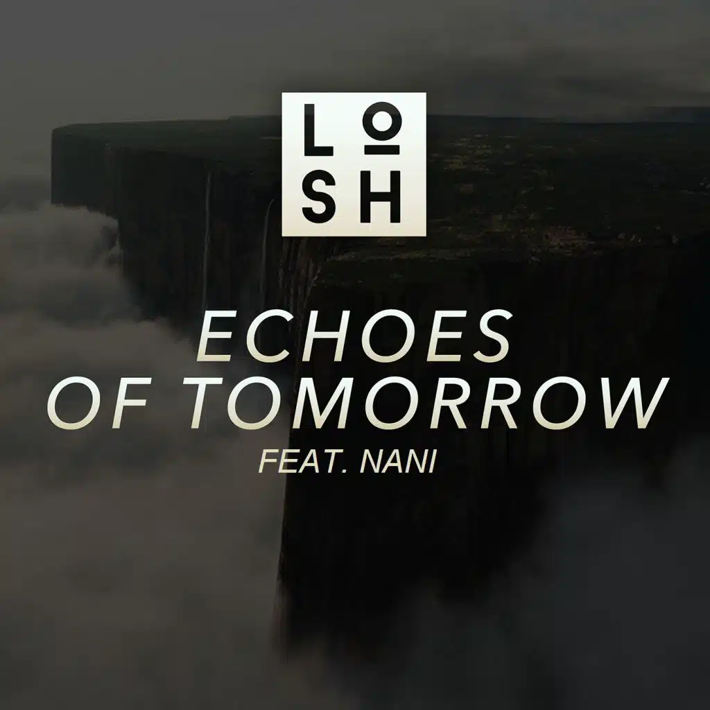 Echoes of Tomorrow (feat. Nani)