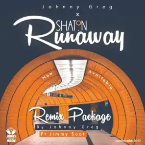 Runaway (feat. Shaton) (Johnny Greg Afro Remix)