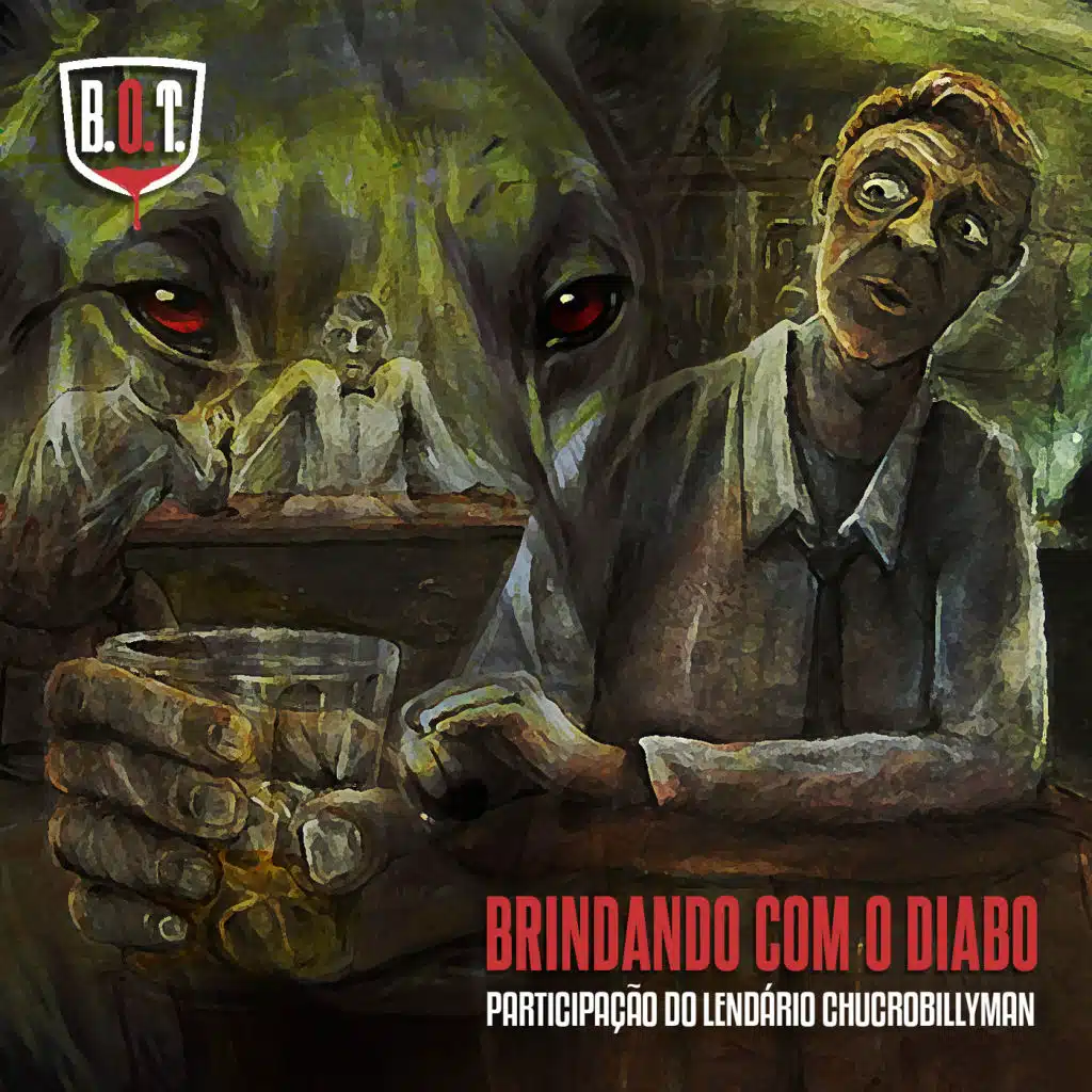 Brindando Com o Diabo (feat. O Lendário Chucrobillyman)