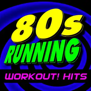 80s Running Workout! Hits