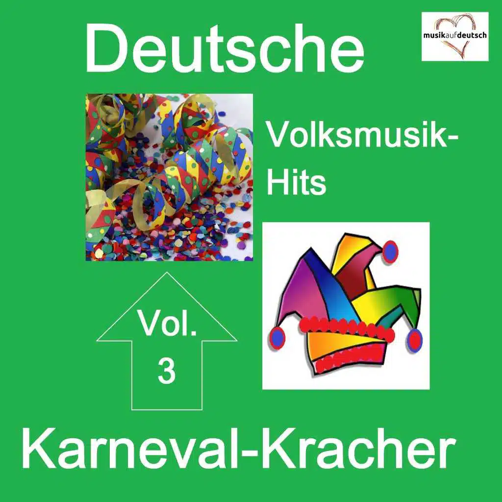 Deutsche Volksmusik-Hits: Karneval, Vol. 3