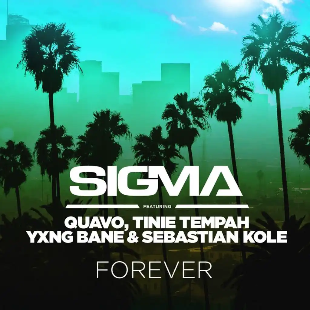 Forever (feat. Quavo, Tinie Tempah, Yxng Bane & Sebastian Kole)