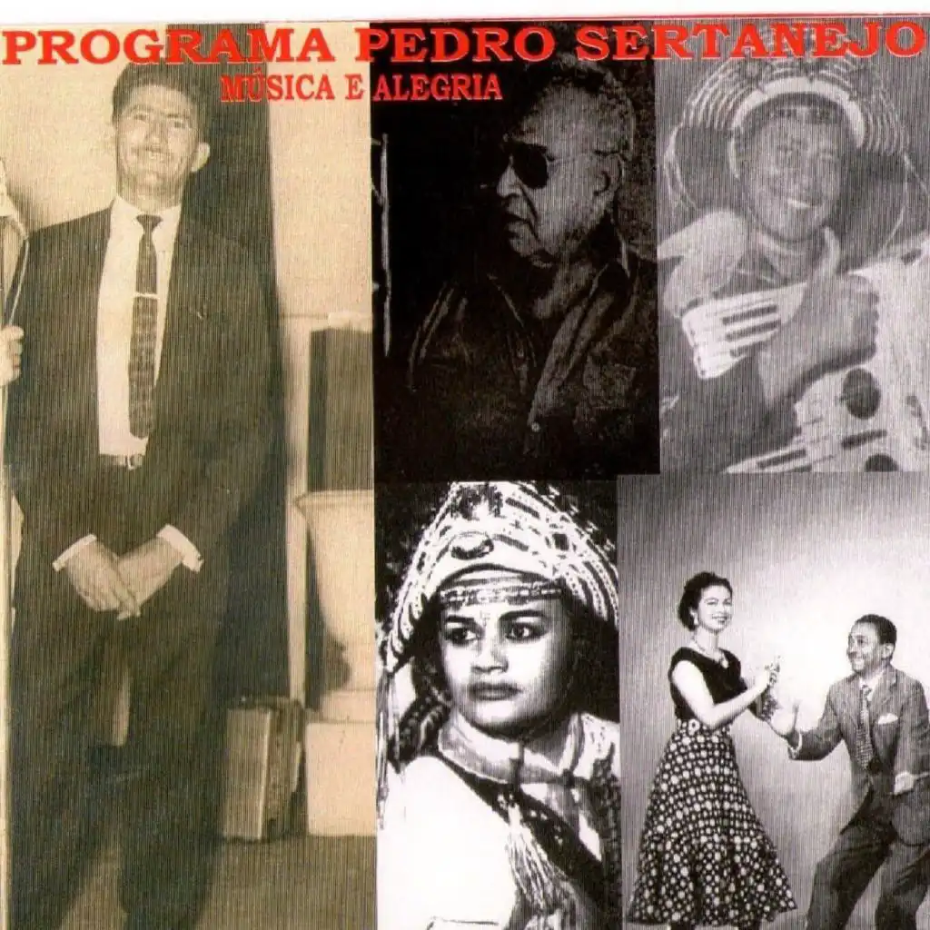 Programa Pedro Sertanejo: Música e Alegria