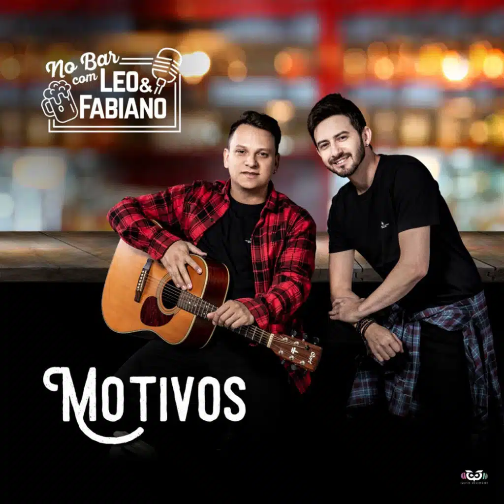 Motivos (No Bar Com Leo & Fabiano)