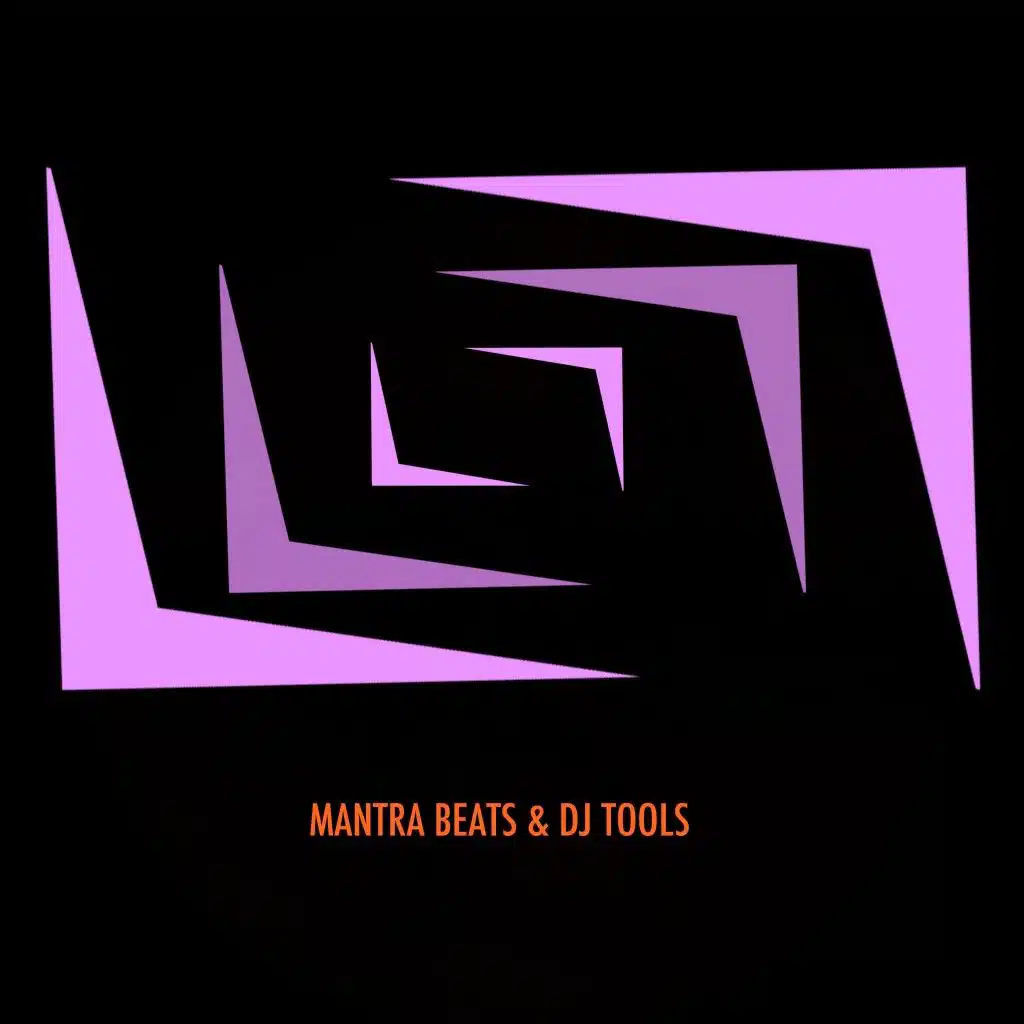 Mantra Beats & DJ Tools