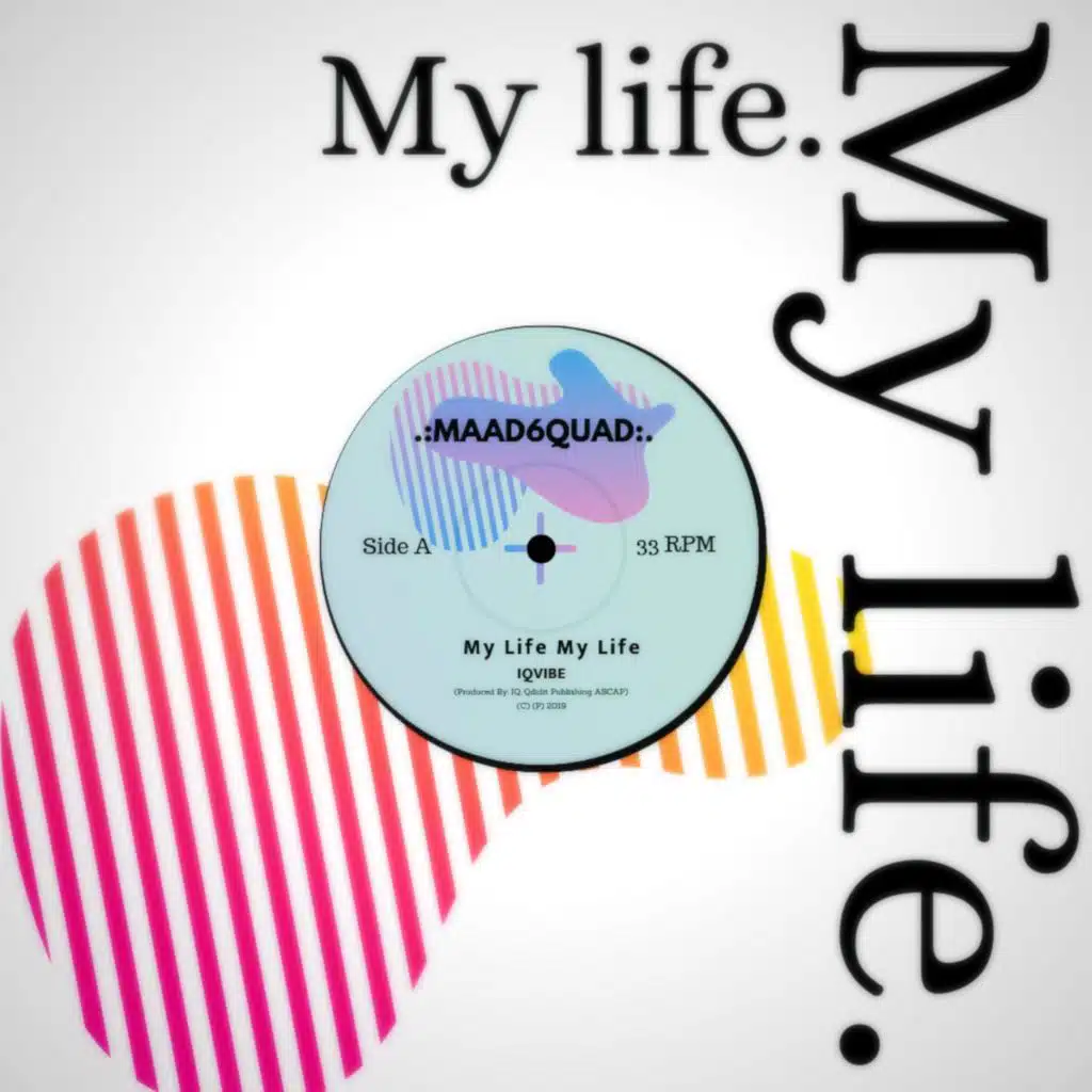 My Life My Life