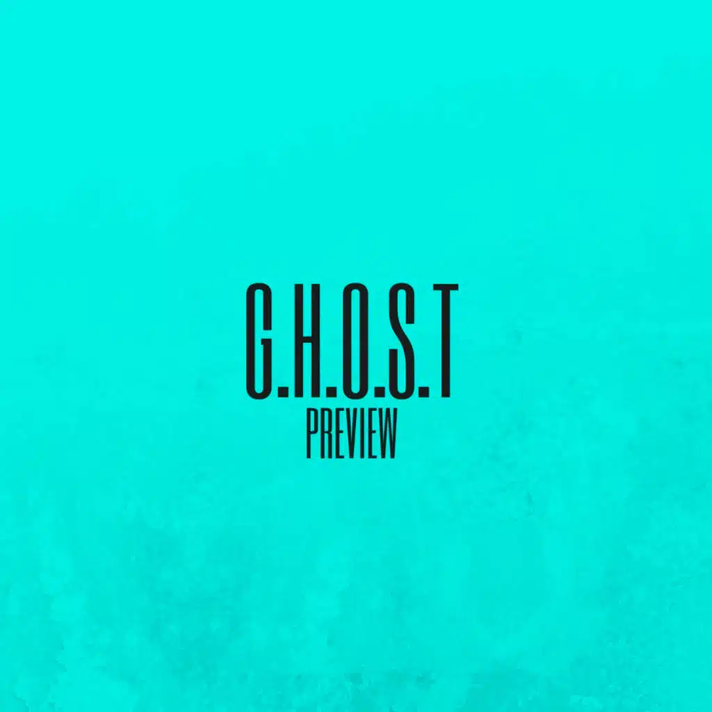 Ghost (Preview)