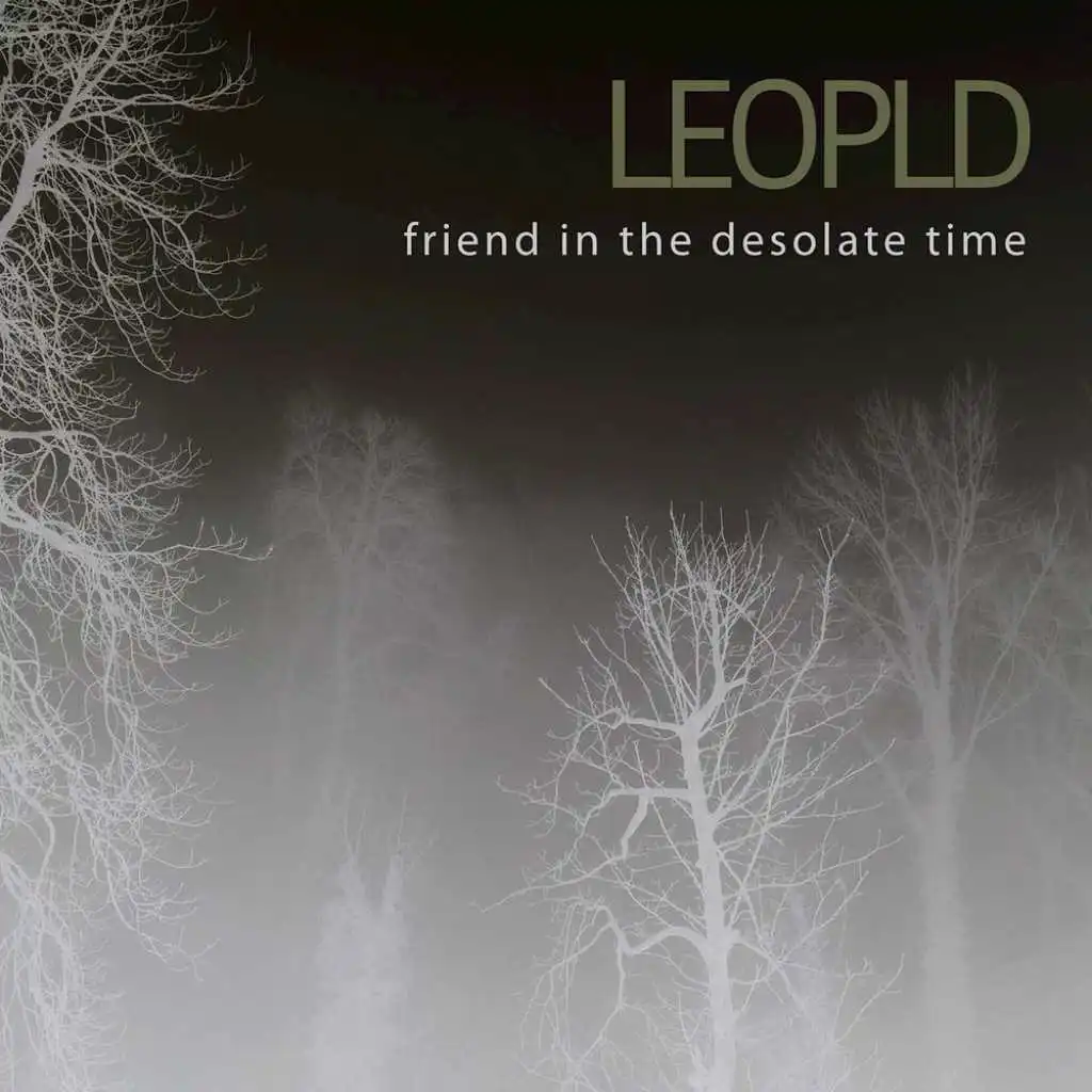 friend in the desolate time