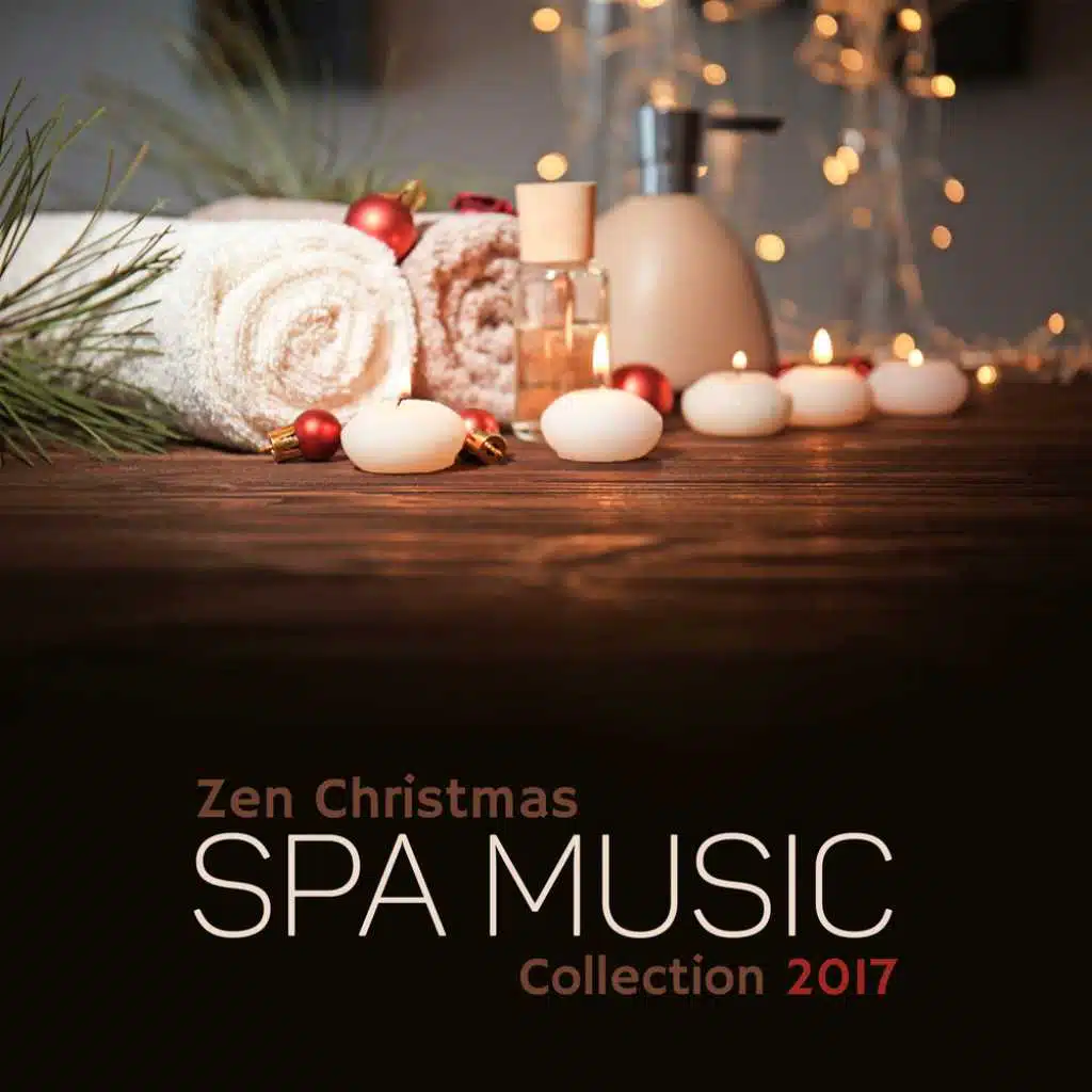 Zen Christmas Spa Music Collection 2017
