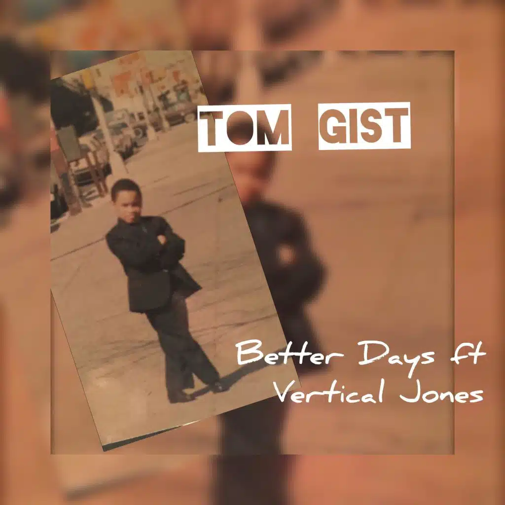 Better Days (feat. Vertical Jones)