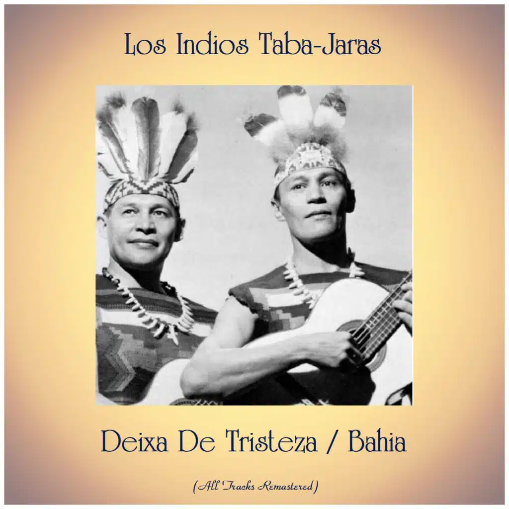 Deixa De Tristeza / Bahia (Remastered 2019)