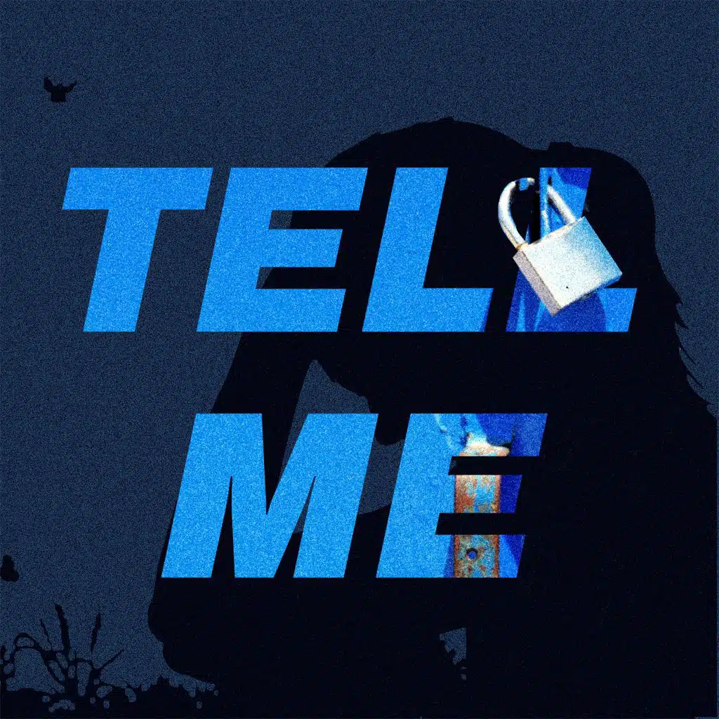 Tell Me