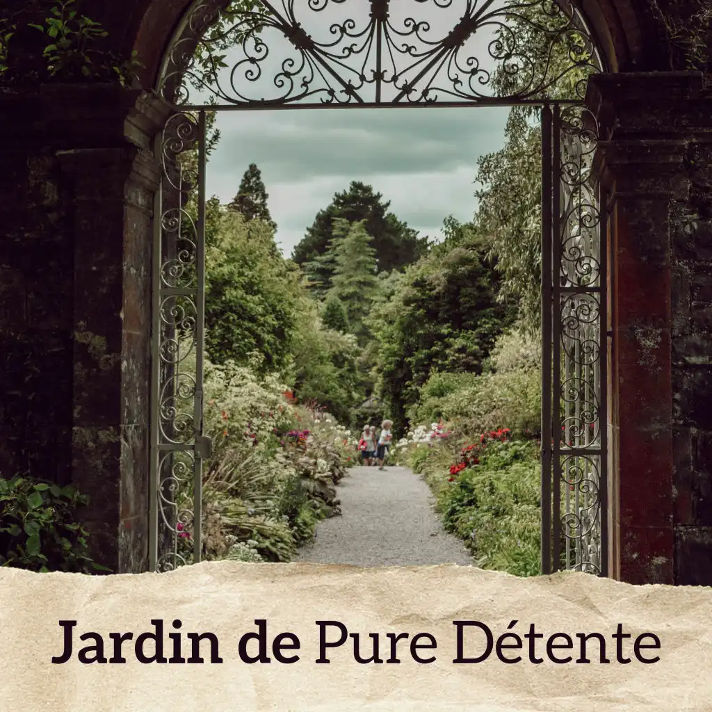 Jardin de Pure Détente – 2019 New Age Musique de Relaxation Instrumentale pour une Détente Totale, Repos, Calme et Restauration de Votre Energie Vitale