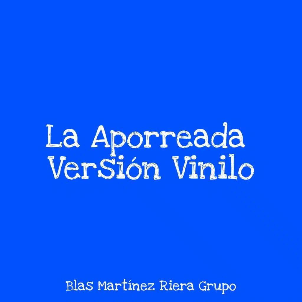 La Aporreada (Versión Vinilo)