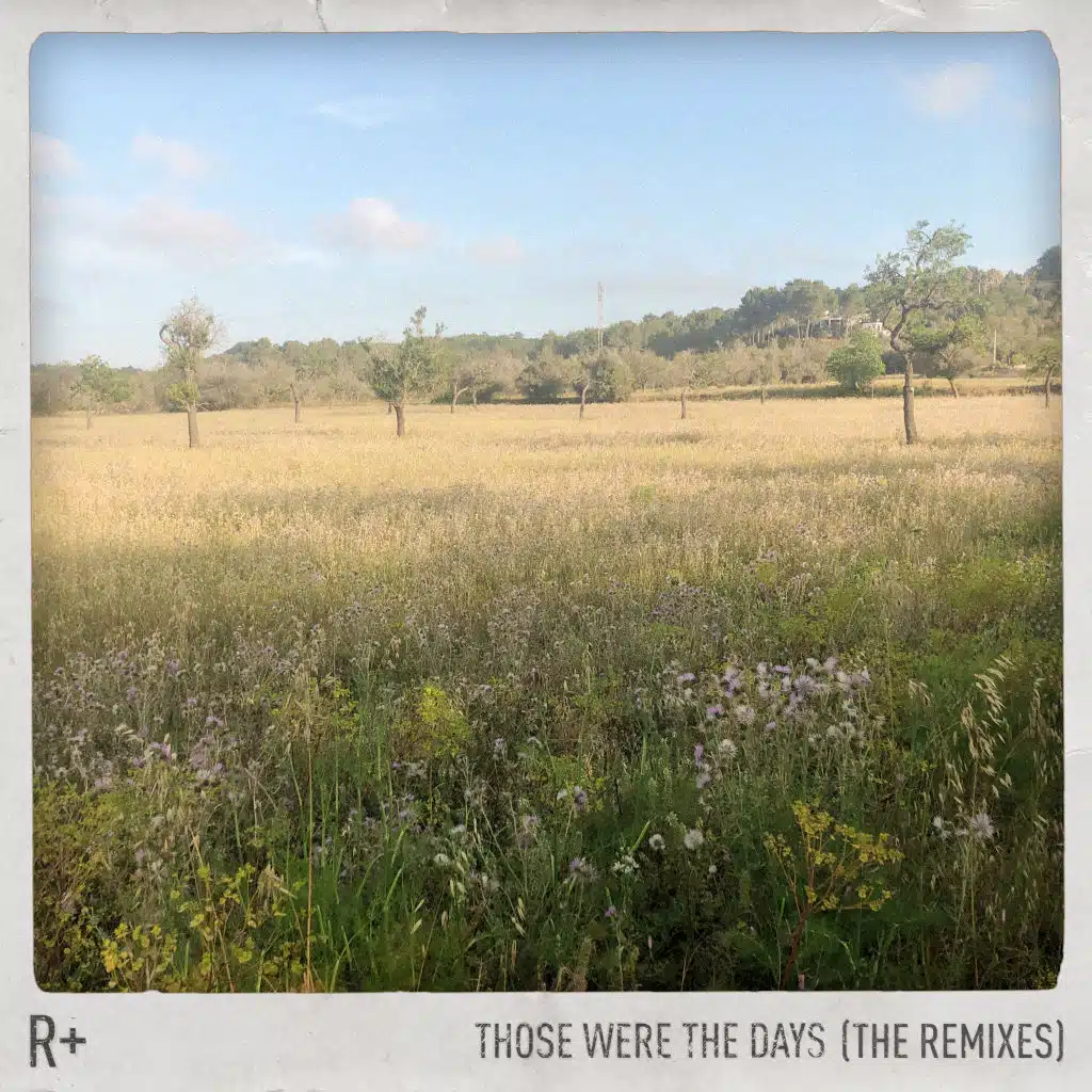 Those Were the Days (Edit)