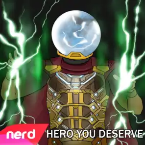 Hero You Deserve