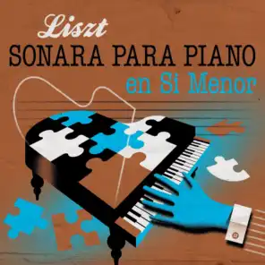 Liszt: Sonara para Piano en Si menor