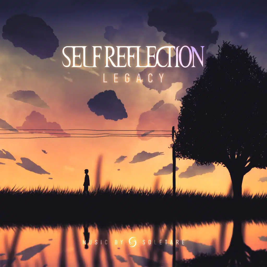 Self Reflection: Legacy