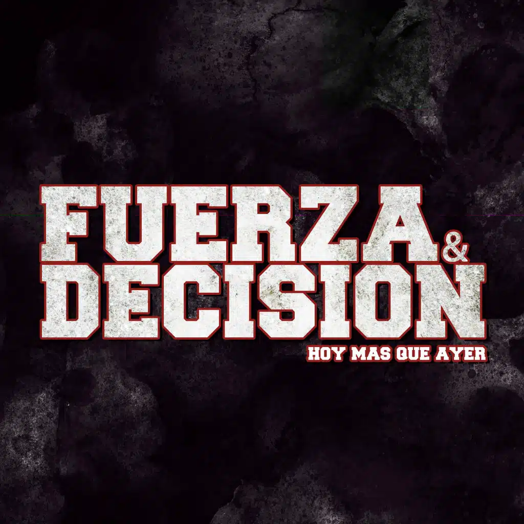 Fuerza & Decisión