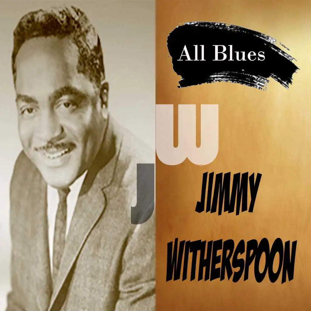 All Blues, Jimmy Witherspoon
