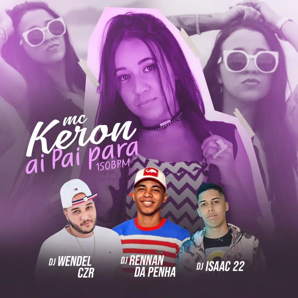 Ai Pai para 150 Bpm (feat. Dj Rennan da Penha, Dj Isaac 22 & Dj Wendel Czr)