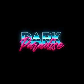 Dark Paradise (feat. Loula)
