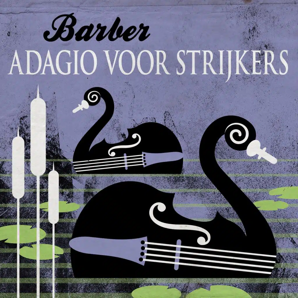 Barber: Adagio voor Strijkers