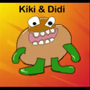 Kiki and Didi