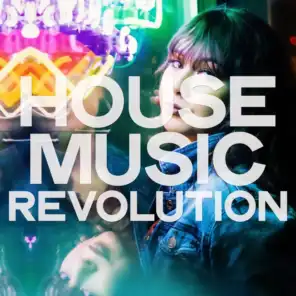 House Music Revolution