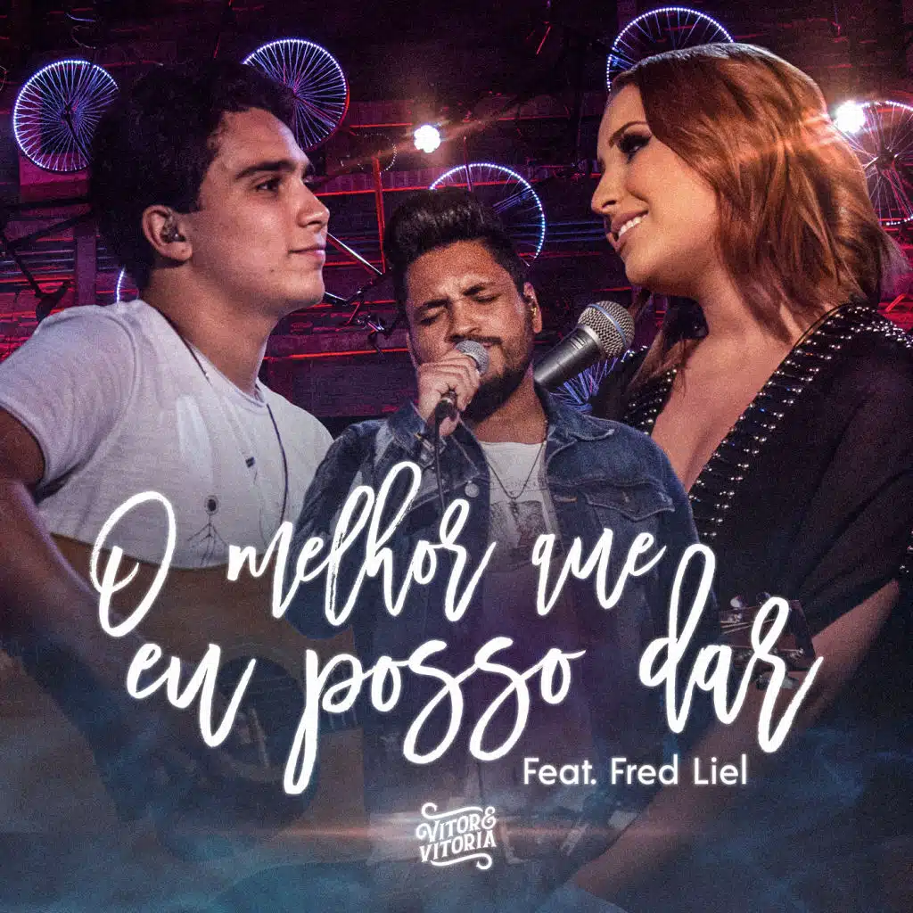 O Melhor Que Eu Posso Dar (Ao Vivo) [feat. Fred Liel]