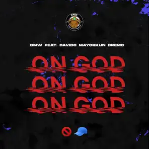 On God (Feat. Davido, Mayorkun & Dremo)