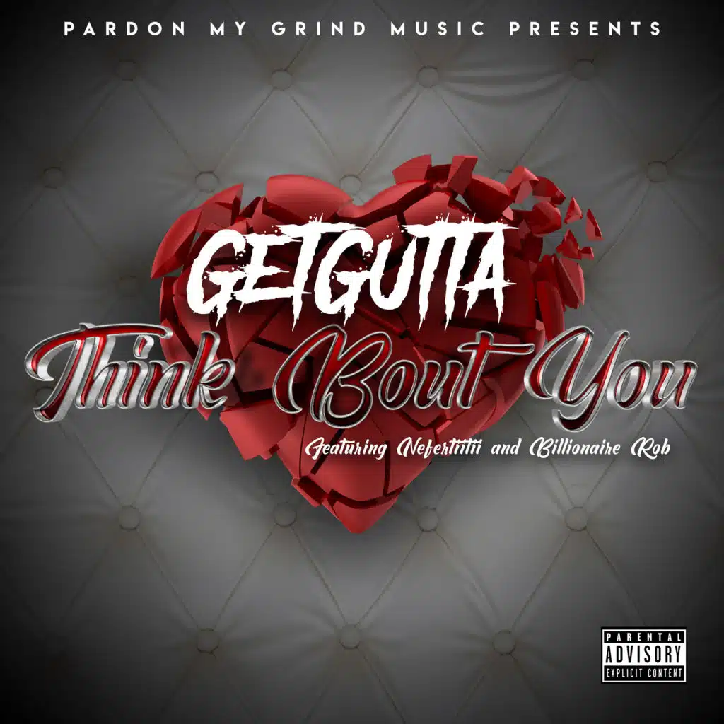 Think Bout You (feat. Nefertiitii & Billionaire Rob)