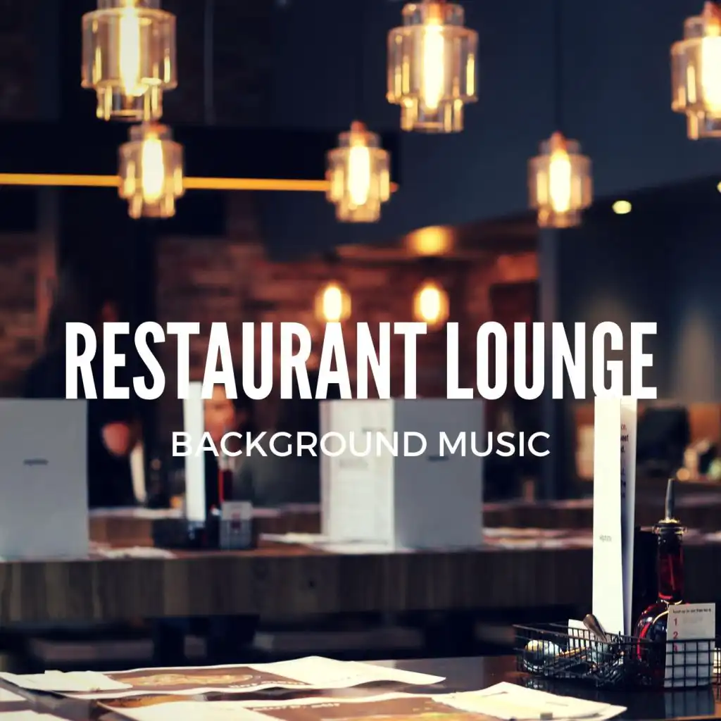 Restaurant Lounge Background Music, Vol. 10