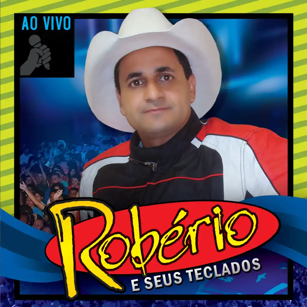 Robério e Seus Teclados ao Vivo