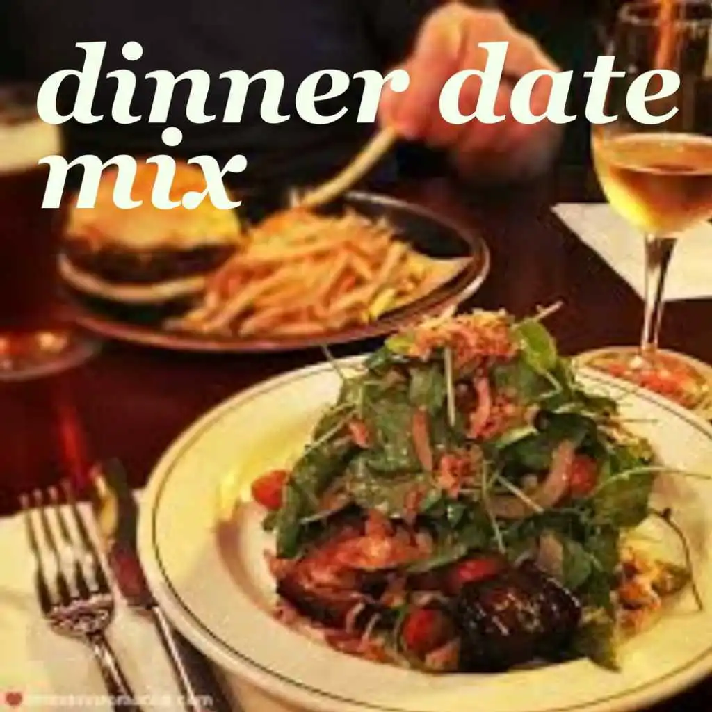 Dinner Date Mix