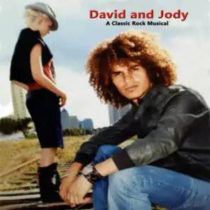 David and Jody: A Classic Rock Musical