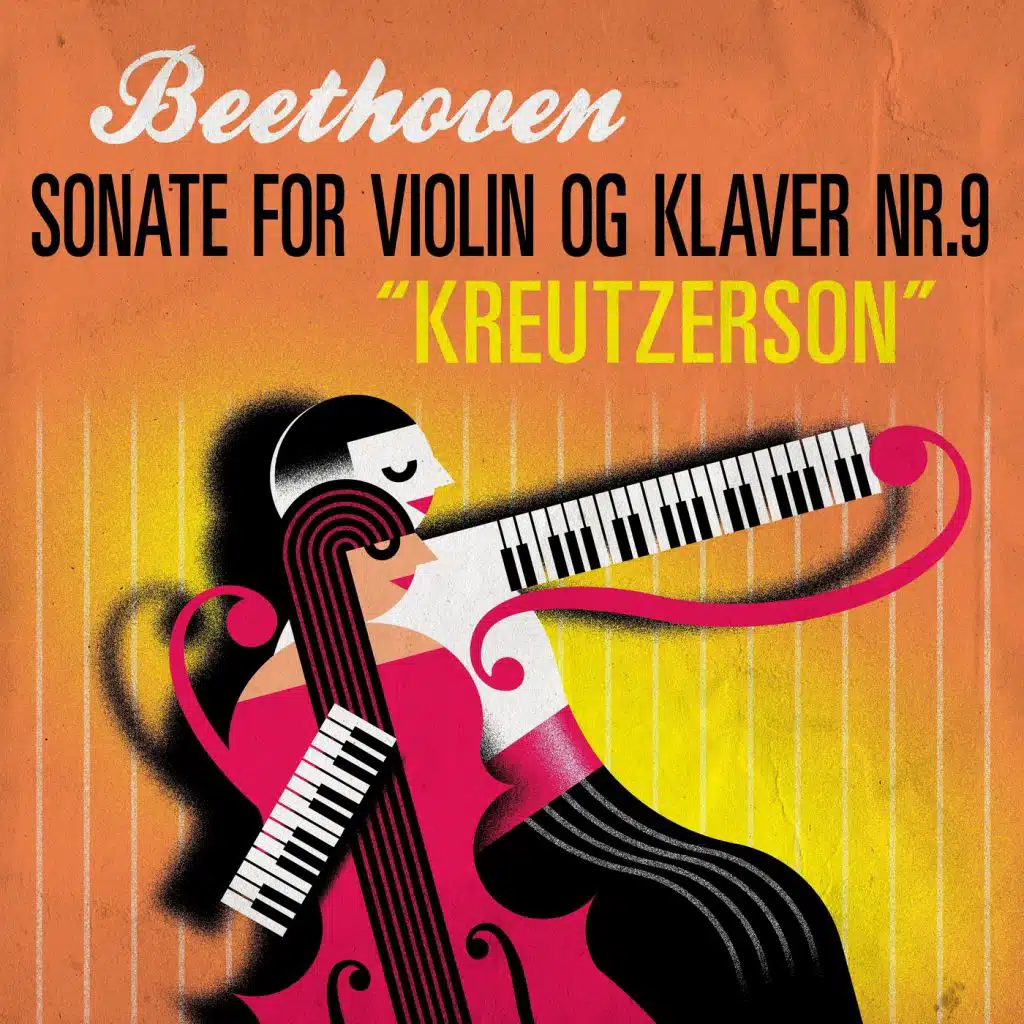 Beethoven: Sonate for violin og klaver Nr.9 "Kreutzerson"