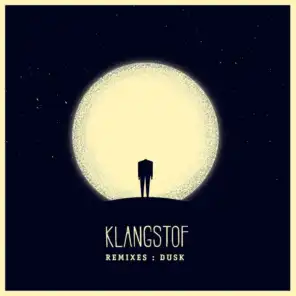 Klangstof Remixes: Dusk