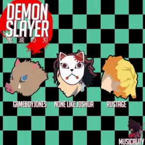 Demon Slayer (feat. Rustage, Gameboyjones & Musicality)