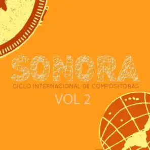 Sonora: Ciclo Internacional de Compositoras, Vol. 2